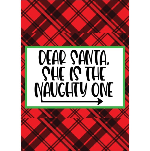 Dear Santa She's The Naughty One