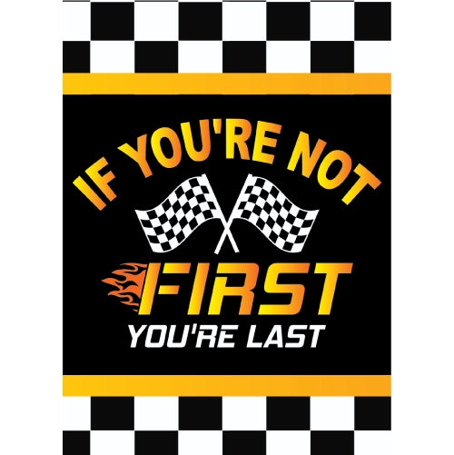 If You're Not First You're Last