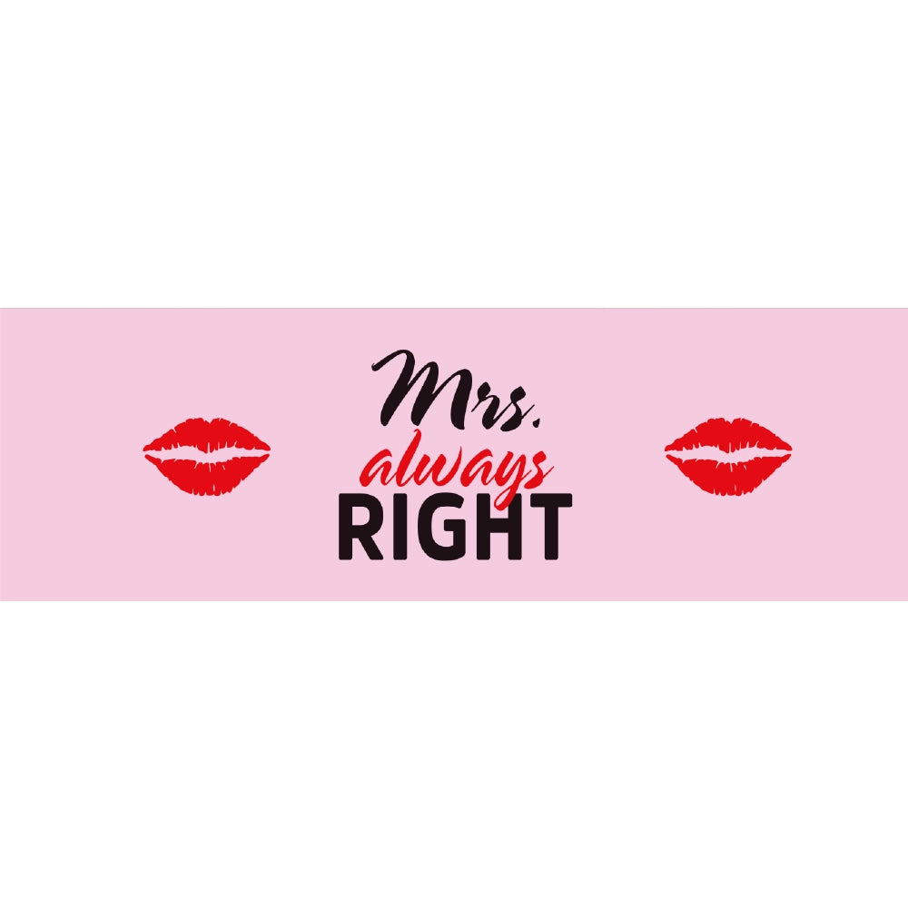 Mrs Always Right