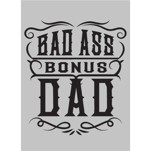 Bad Ass Bonus Dad