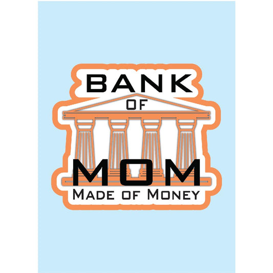 Bank of Mom