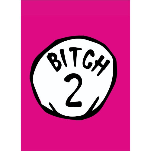 Bitch Pink