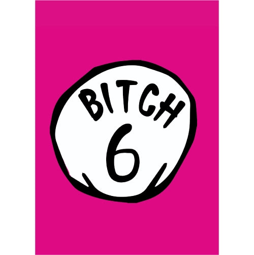 Bitch Pink