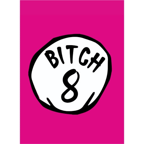 Bitch Pink