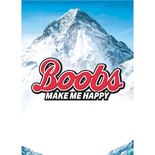 Snowy mountain peak with 'Boobs Make Me Happy' text overlay Coors