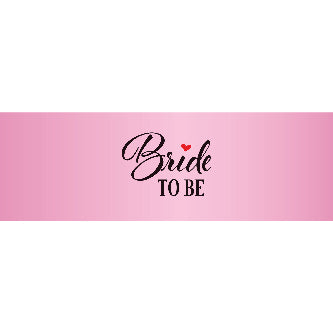 Bride To Be Pink