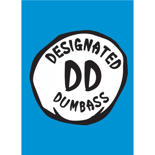 Designated Dumbass