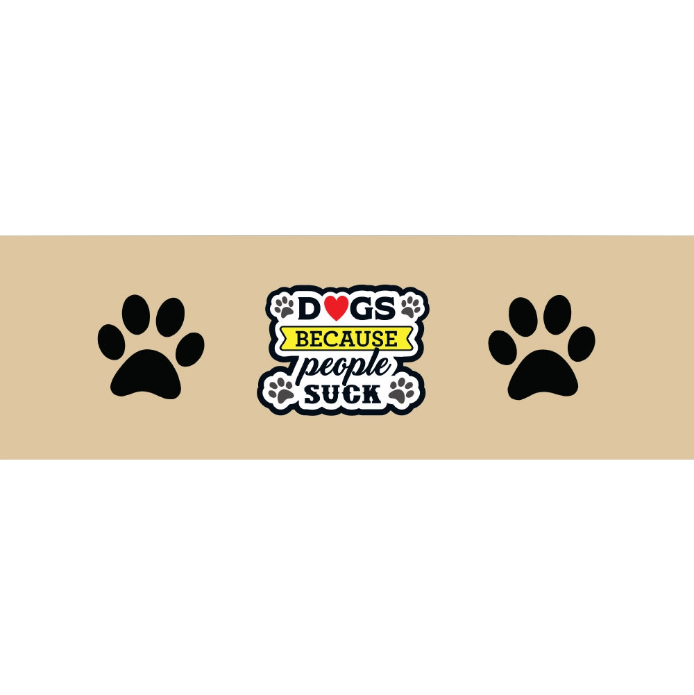 Dogs Because People Suck