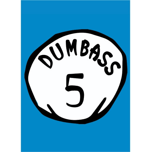 Dumbass