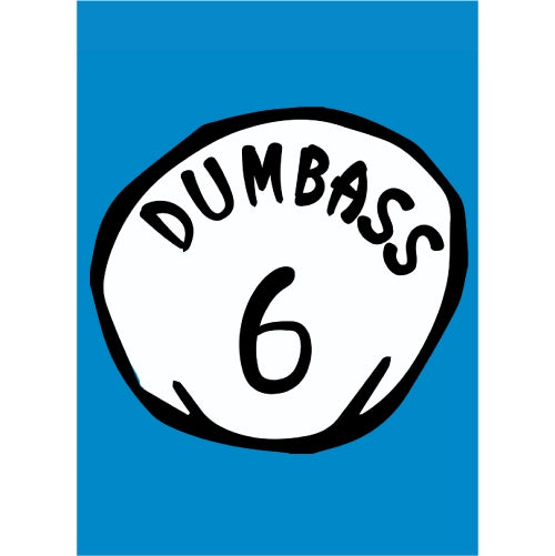 Dumbass