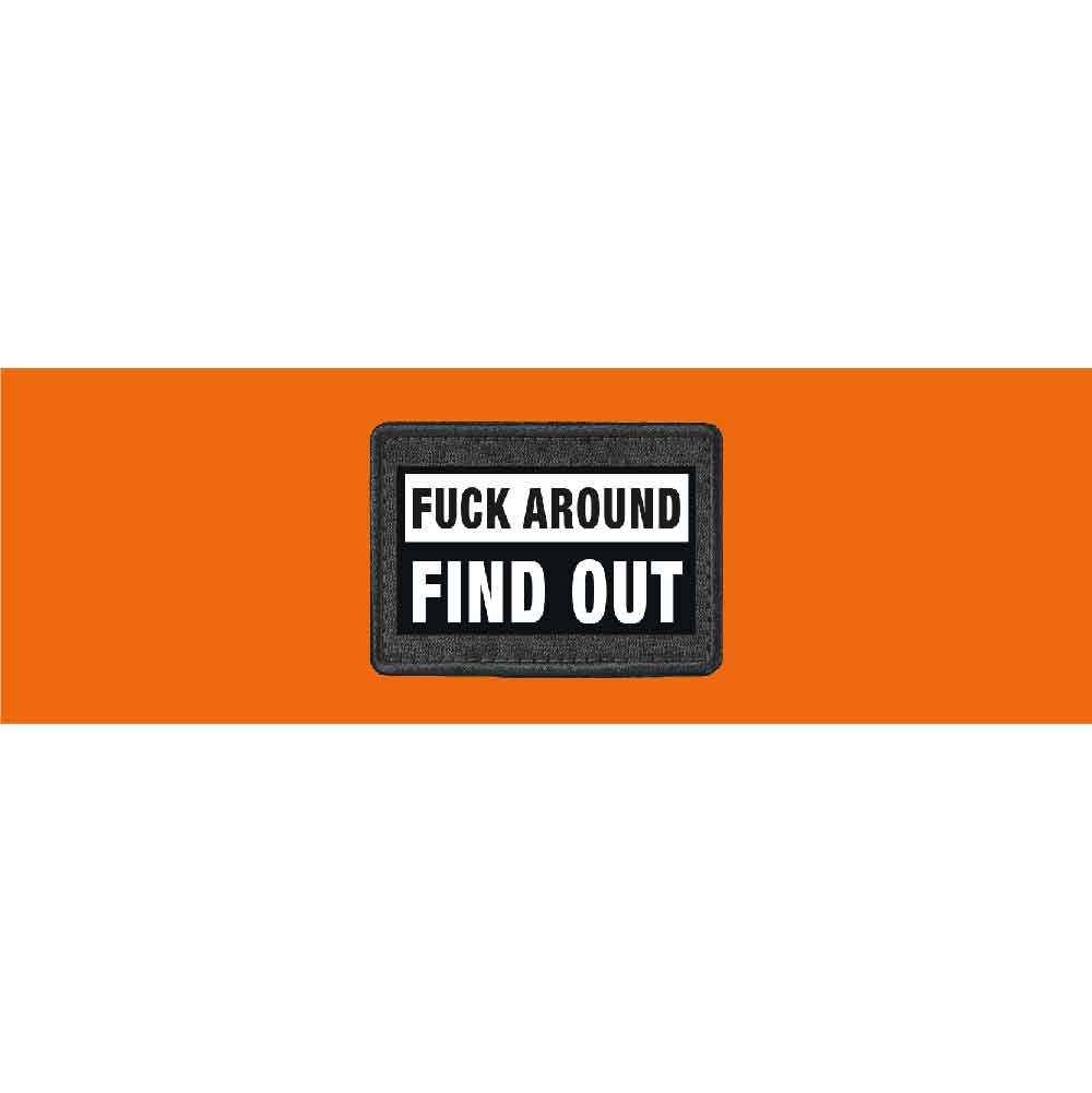 Fuck Around Find Out