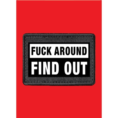 Fuck Around Find Out-Red