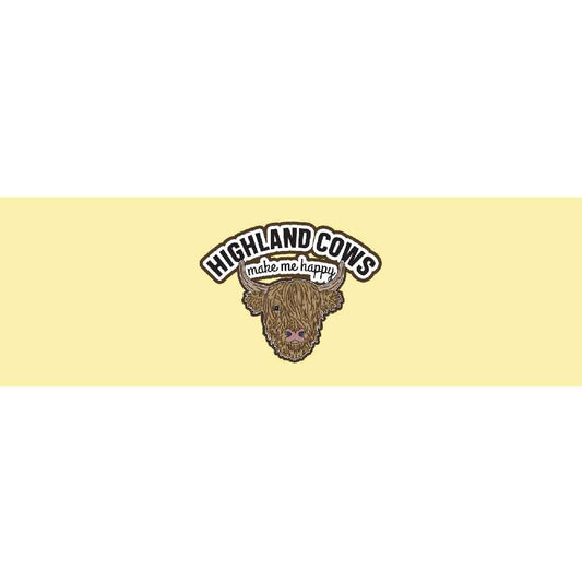 Highland Cows make Me Happy