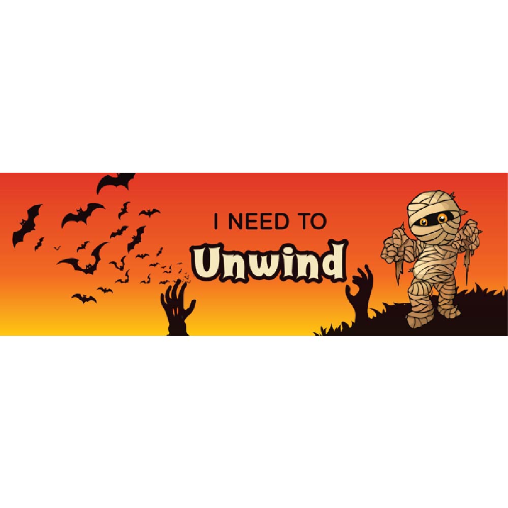 I Need To Unwind