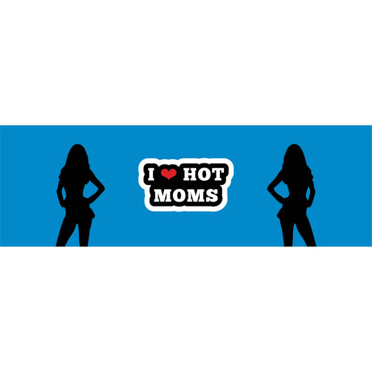 I love Hot Moms