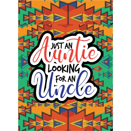 Just an Auntie Looking for an Uncle