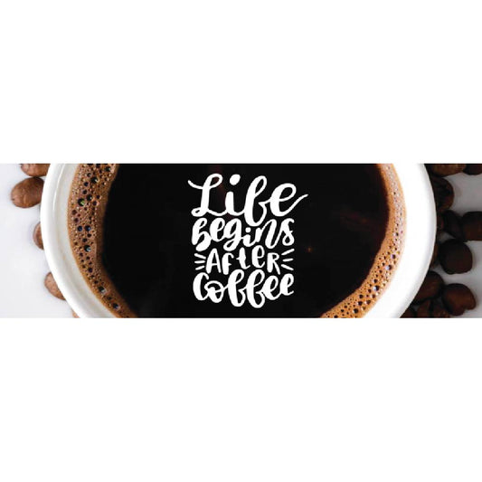 Life Begins After Coffee