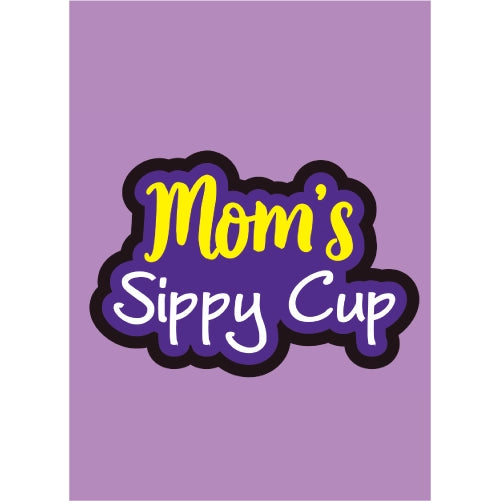 Mom's Sippy Cup Purple