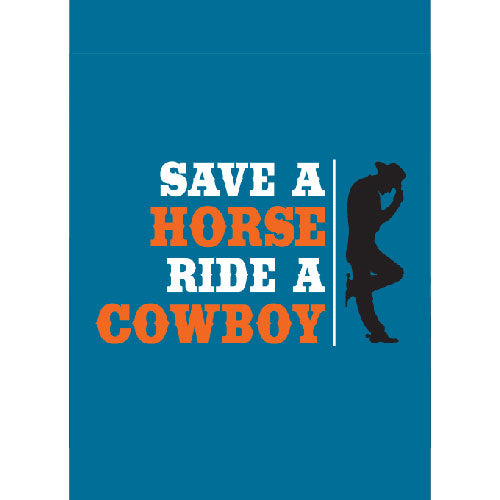 Save A Horse Ride A Cowboy