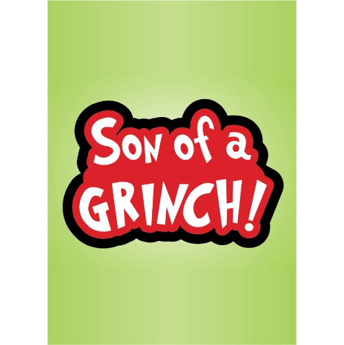Son Of A Grinch