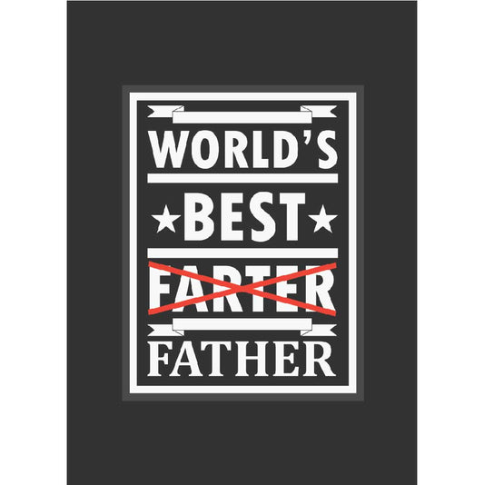 WORLDS BEST FARTER-FATHER