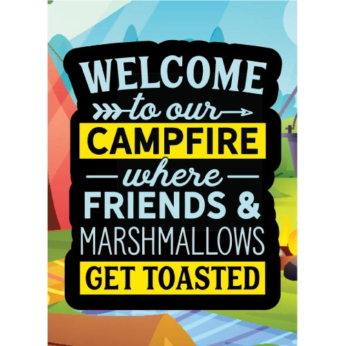 Welcome To Our Campfire