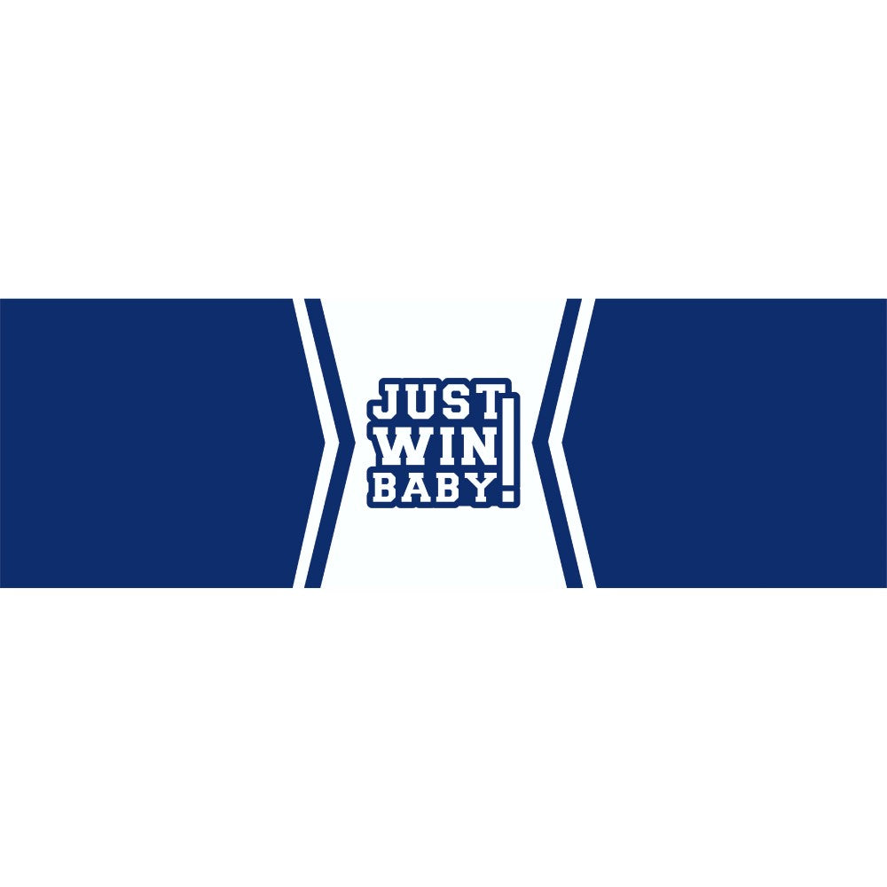 Just Win Baby