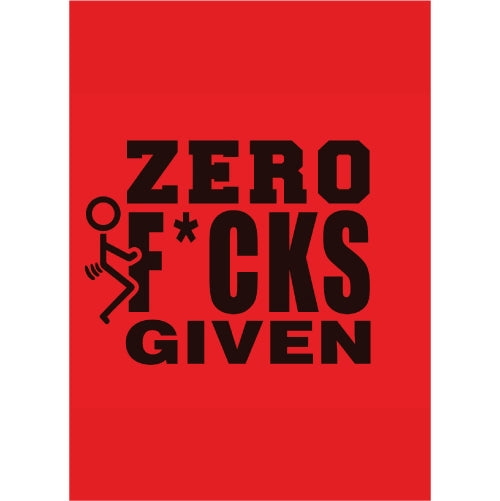 Zero F*cks Given