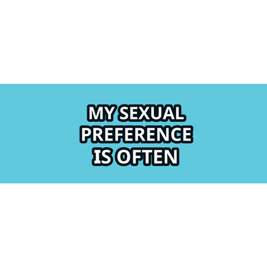 My Sexual Preference Is Often