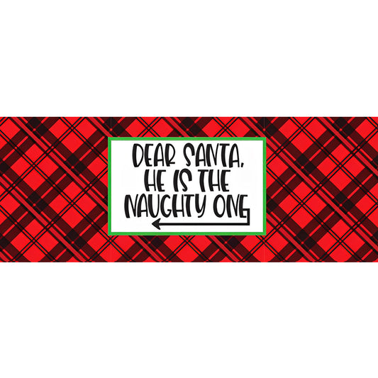 Dear Santa He's The Naughty One