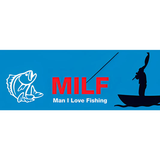 MILF Man I Love Fishing